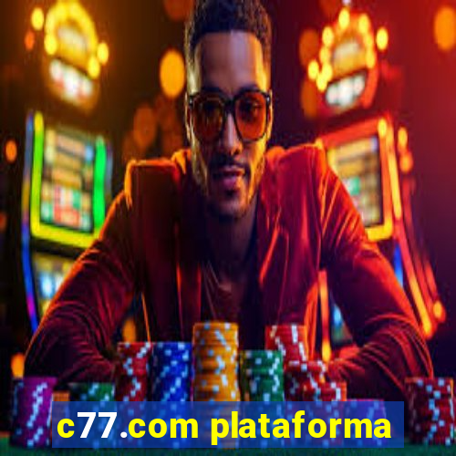 c77.com plataforma